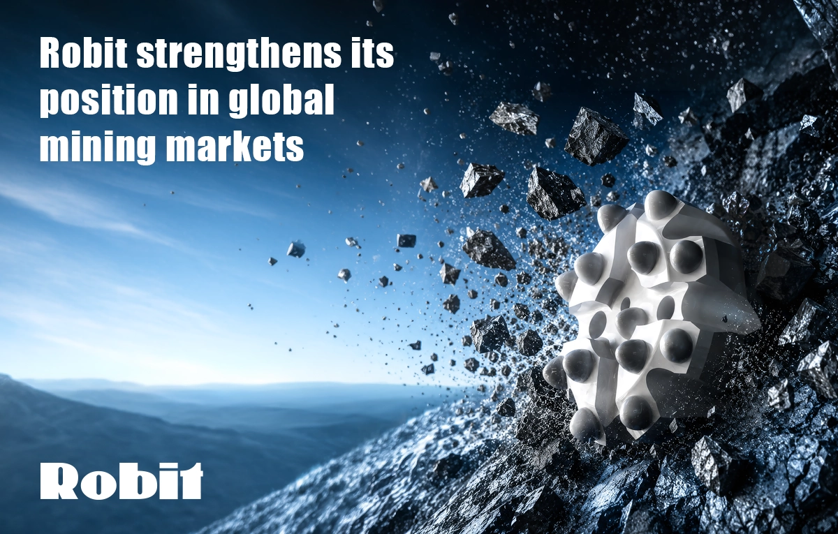 Robitt ROBIT STRENGTHENS ITS POSITION IN GLOBAL MINING MARKETS THROUGH ...